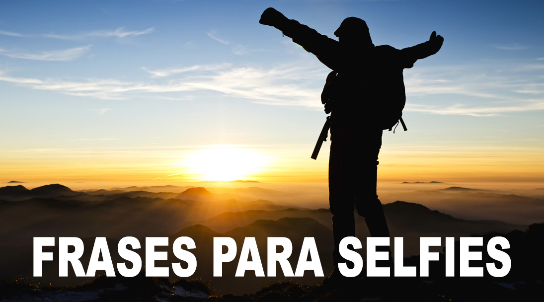 51 Frases Para Selfies Trilhas Viagens E Trekking Na Montanha